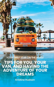 Your First Year On The Road:  Tips For Y