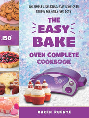 The Easy Bake Oven Complete Cookbook: 15