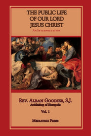 Public Life Of Our Lord Jesus Christ, Vo By Goodier, Alban