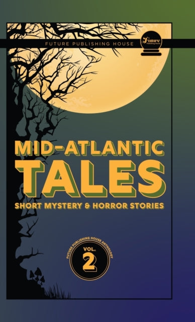 Mid-atlantic Tales: Short Mystery And Ho