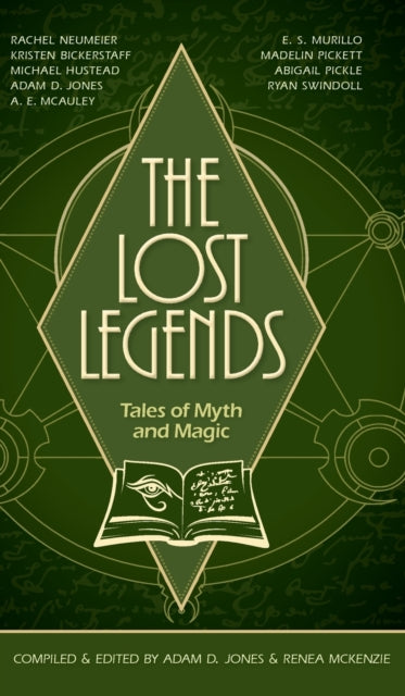 The Lost Legends: Tales Of Myth And Magi