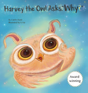 Harvey The Owl Asks, "why "