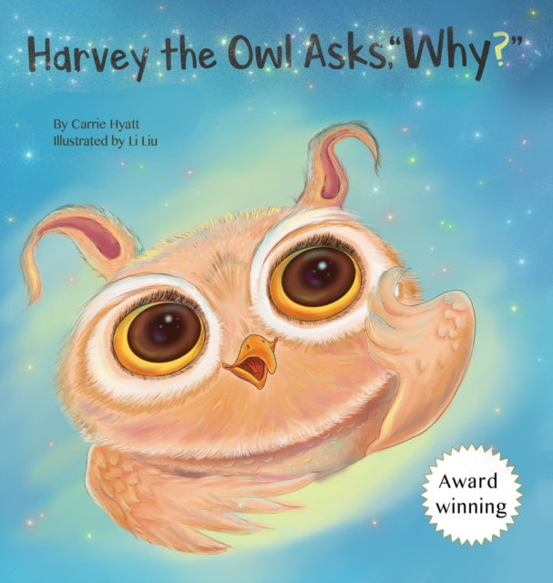 Harvey The Owl Asks, "why "