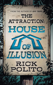 Attraction: House Of Illusion
