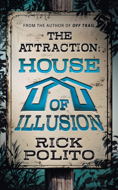 Attraction: House Of Illusion
