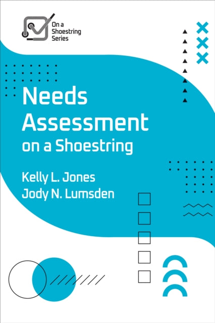 Needs Assessment On A Shoestring