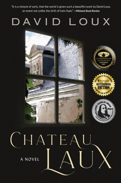 Chateau Laux: A Story Of Colonial Americ By Loux, David