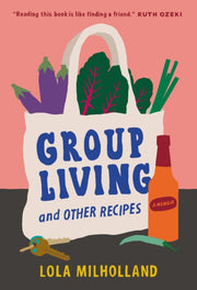 Group Living And Other Recipes