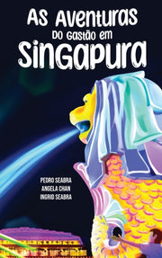 As Aventuras Do Gast O Em Singapura