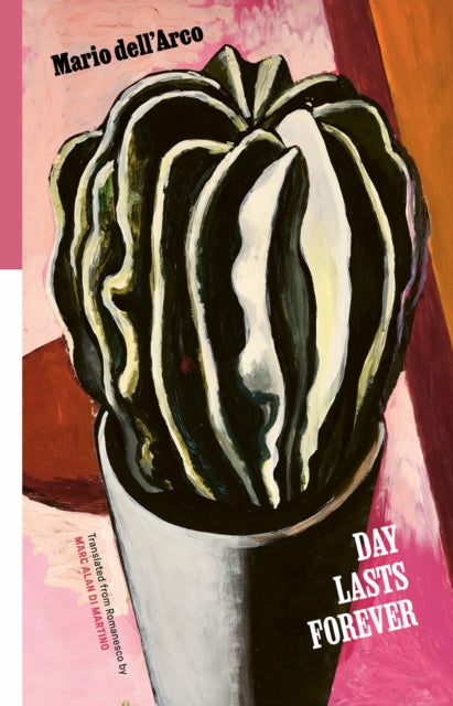 Day Lasts Forever Selected Poems