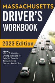 Massachusetts Driver's Workbook: 320+ Pr