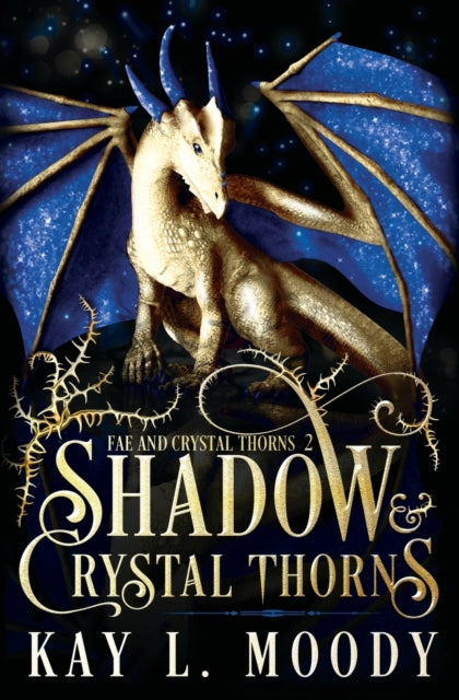 Shadow And Crystal Thorns