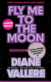 Fly Me To The Moon (large Print): A Sylv