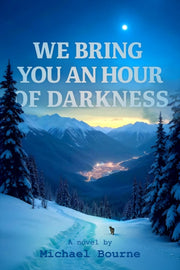 We Bring You An Hour Of Darkness