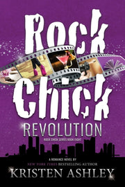 Rock Chick Revolution By Ashley, Kristen