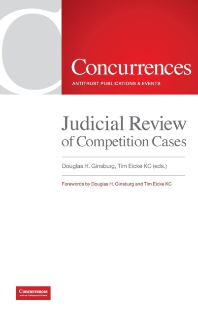Judicial Review Of Competition Cases By Ginsburg, Douglas, H