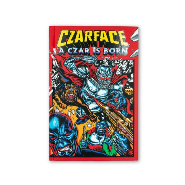Czarface A Czar Is Born Graphic Novel By Robinson, Chris