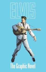 Elvis The Official Graphic Ha