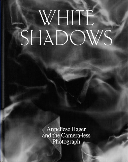 White Shadows Anneliese Hager Cameralhb