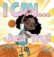 I Can...just Try!
