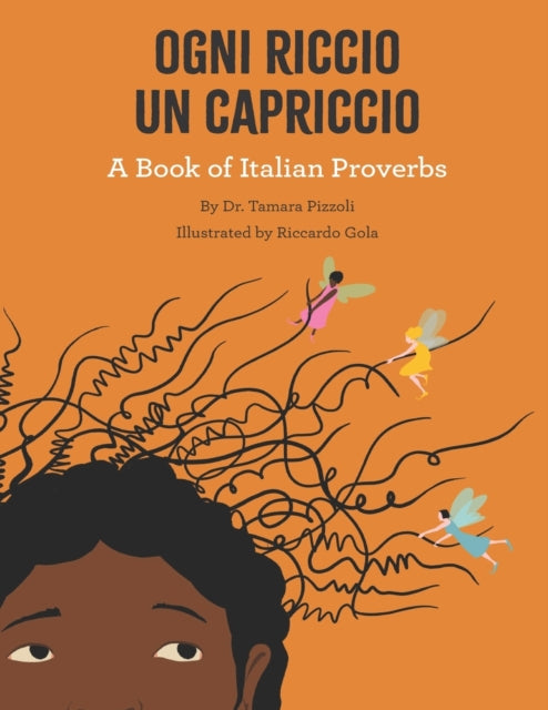 Ogni Riccio Un Capriccio - A Book Of Ita By Gola, Riccardo