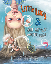 Little Lucy   Her Little White Lies