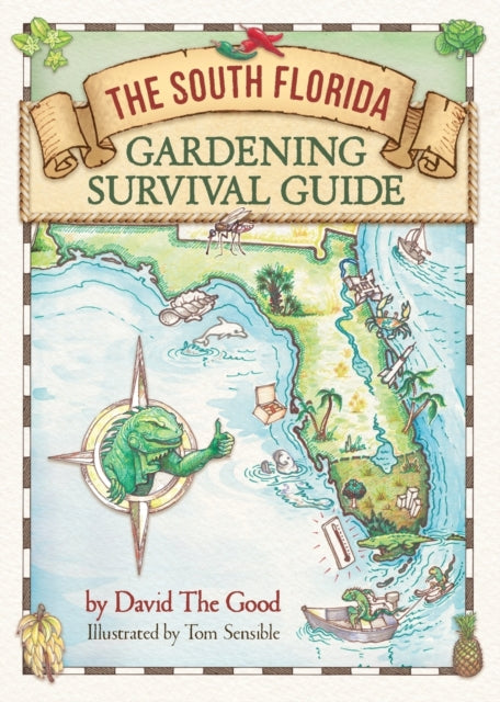 South Florida Gardening Survival Gui