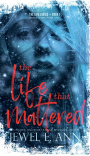 The Life That Mattered: Roe   Evie: Part