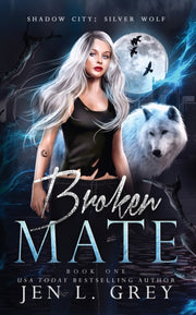 Broken Mate By Grey, Jen L.