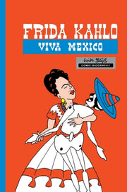 Milestones Of Art: Frida Kahlo: Viva Mex By Bloess, Willi