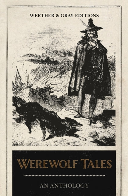 Werewolf Tales: An Anthology By Blackwood, Algernon
