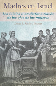 Madres En Israel: Los Inicios Del Metodi