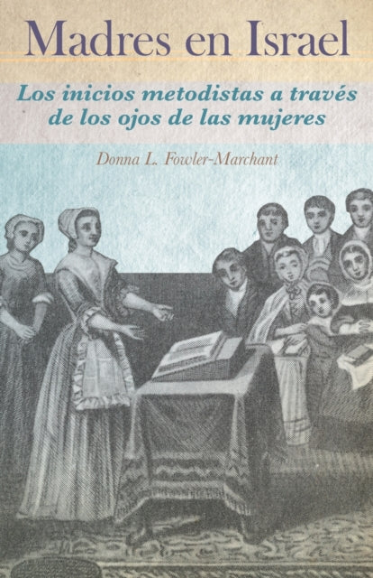 Madres En Israel: Los Inicios Del Metodi