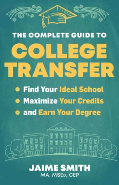 Complete Guide To College Transfer