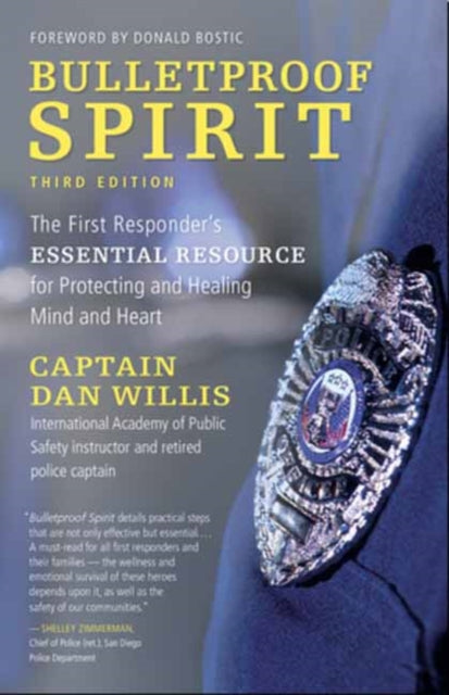 Bulletproof Spirit 3rd Edition By Willis, Captain Dan