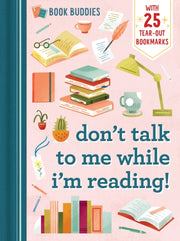 Dont Talk To Me While Im Reading