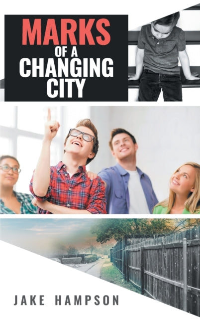 Marks Of A Changing City