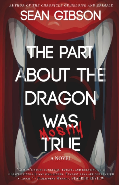 The Part About The Dragon Was (mostly) T