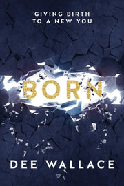 Born Giving Birth To A New You By Wallace, Dee