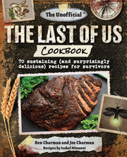 Unofficial The Last Of Us Cookbook By Charman, Ben