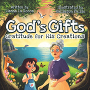 God's Gifts: Gratitude For His Creations By La Rocca, Liana
