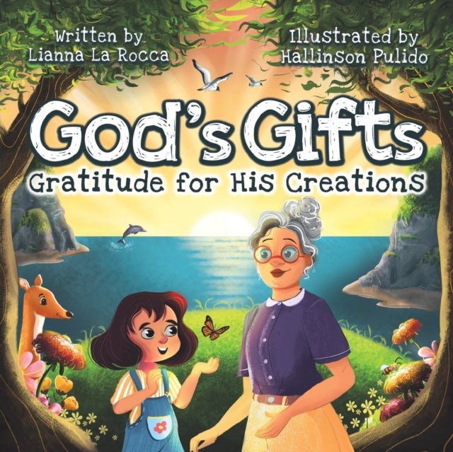 God's Gifts: Gratitude For His Creations