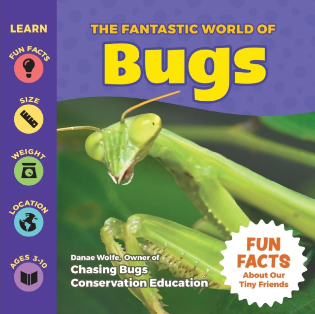 The Fantastic World Of Bugs
