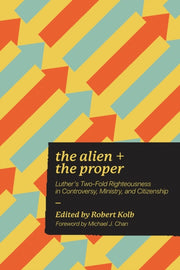 The Alien And The Proper: Luther's Two-f
