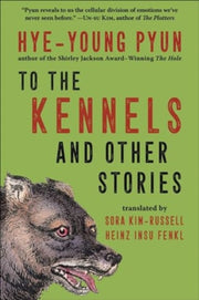 To The Kennels & Other Stories