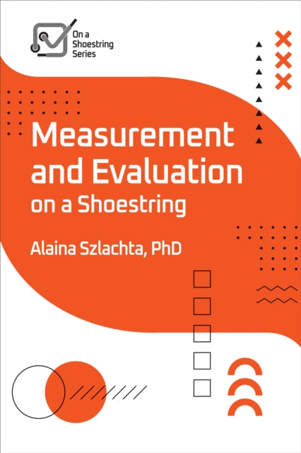 Measurement & Evaluation On A Shoestring