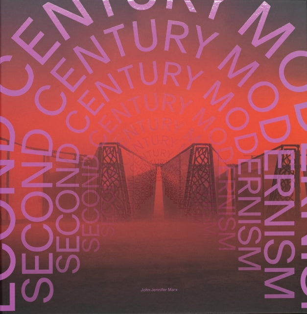 Second Century Modernism