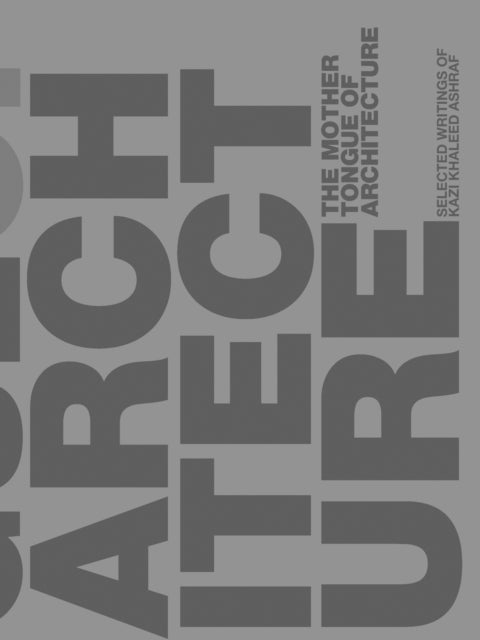 Mother Tongue Of Architecture