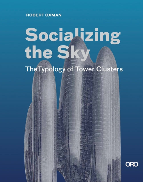 Socializing The Sky By Robert Oxman