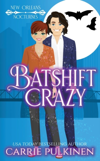 Batshift Crazy: A Frightfully Funny Para